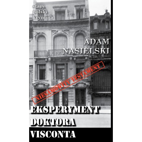 Eksperyment doktora Visconta Adam Nasielski motyleksiazkowe.pl