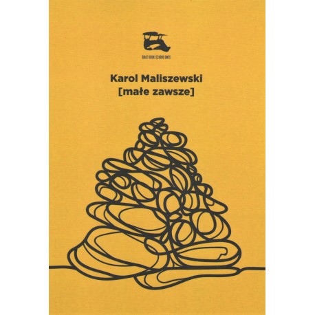Małe zawsze Karol Maliszewski motyleksiazkowe.pl