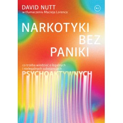 Narkotyki bez paniki David Nutt motyleksiazkowe.pl