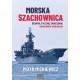 Morska szachownica – geopolityczne znaczenie akwenów morskich Piotr Mickiewicz motyleksiazkowe.pl