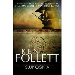 Słup ognia Ken Follett motyleksiazkowe.pl