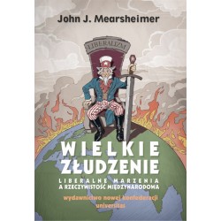 Wielkie złudzenie John J. Mearsheimer motyleksiazkowe.pl