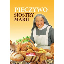 Pieczywo siostry Marii motyleksiazkowe.pl