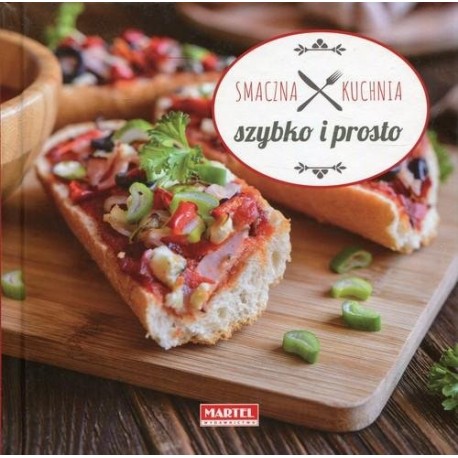 Smaczna Kuchnia Szybko i prosto motyleksiazkowe.pl
