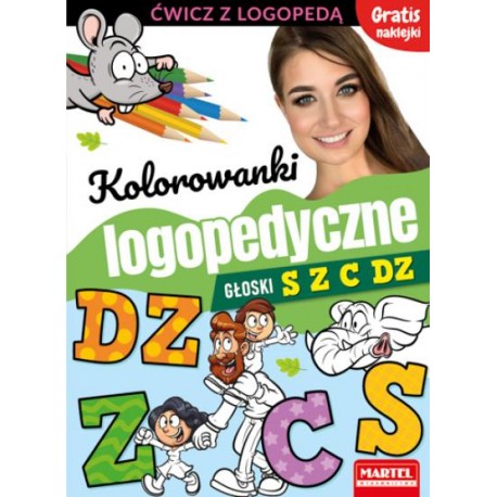 Kolorowanki logopedyczne Głoski S Z C Dz Magdalena Małecka motyleksiazkowe.pl