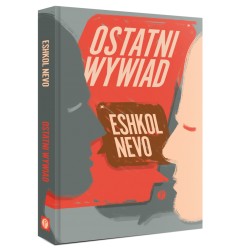 Ostatni wywiad Eshkol Nevo motyleksiazkowe.pl