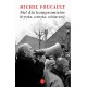 Nie dla kompromisów Krytyka estetyka solidarność Michel Foucault motyleksiazkowe.pl