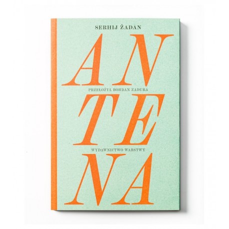 Antena Wyd 2 Serhij Żadan motyleksiazkowe.pl
