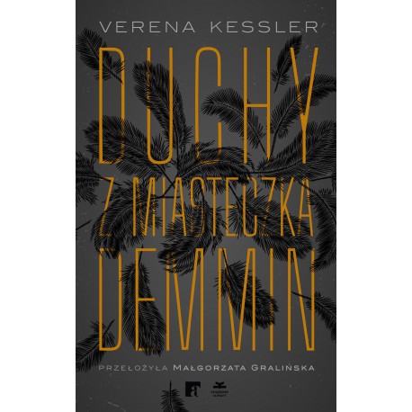 Duchy z miasteczka Demmin Verena Kessler motyleksiazkowe.pl