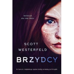 Brzydcy Scott Westerfeld motyleksiazkowe.pl