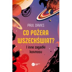Co pożera wszechświat Paul Davies motyleksiazkowe.pl