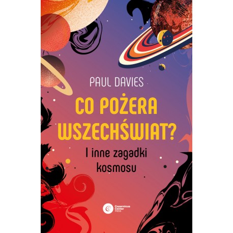 Co pożera wszechświat Paul Davies motyleksiazkowe.pl