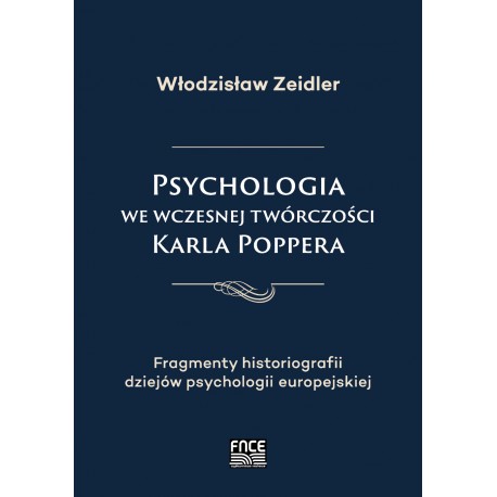 Psychologia we wczesnej twórczości Karla Poppera Włodzisław Zeidler motyleksiazkowe.pl