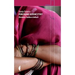 Porządne dziewczyny Sonia Faleiro motyleksiazkowe.pl