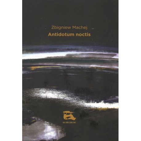 Antidotum noctis Zbigniew Machej motyleksiazkowe.pl