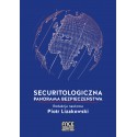 Securitologiczna panorama bezpieczeństwa