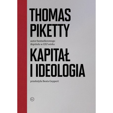 Kapitał i ideologia Thomas Piketty motyleksiazkowe.pl