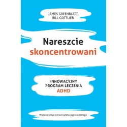 Nareszcie skoncentrowani James Greenblat, Bill Gottlieb motyleksiazkowe.pl
