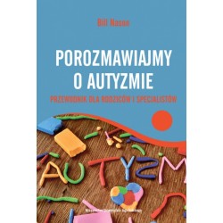 Porozmawiajmy o autyzmie Bill Nason motyleksiazkowe.pl