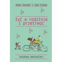 Żyć w rodzinie i przetrwać Robin Skynner, John Cleese motyleksiazkowe.pl