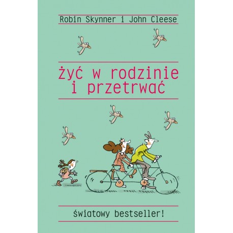 Żyć w rodzinie i przetrwać Robin Skynner, John Cleese motyleksiazkowe.pl