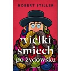 Wielki śmiech po żydowsku Robert Stiller motyleksiazkowe.pl