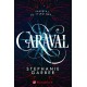 Caraval Tom 1 Stephanie Garber motyleksiazkowe.pl