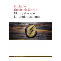 Okultystyczne korzenie nazizmu Nicolas Goodrick-Clarke motyleksiazkowe.pl