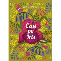 Czas po Iris Natasha Farrant motyleksiazkowe.pl