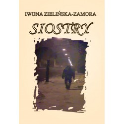 Siostry Iwona Zielińska-Zamora motyleksiazkowe.pl