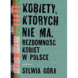 Kobiety których nie ma Sylwia Góra motyleksiazkowe.pl