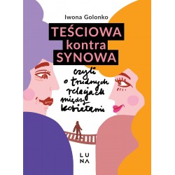 Teściowa kontra synowa Iwona Golonko motyleksiazkowe.pl