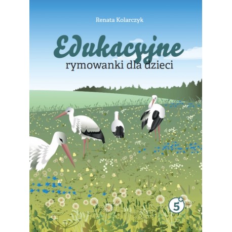 Edukacyjne rymowanki dla dzieci Renata Kolarczyk motyleksiazkowe.pl