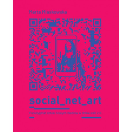Social Net Art M. Miaskowska motyleksiazkowe.pl