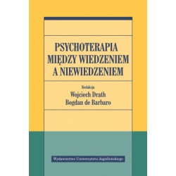 Psychoterapia między wiedzeniem a niewiedzeniem motyleksiazkowe.pl