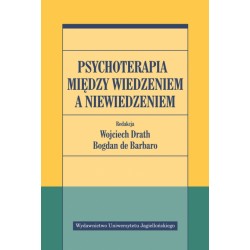 Psychoterapia między wiedzeniem a niewiedzeniem motyleksiazkowe.pl