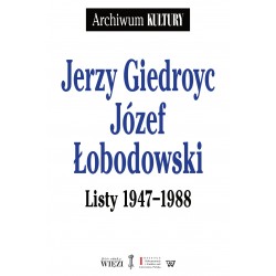 Jerzy Giedroyc Józef Łobodowski Listy 1947-1988 motyleksiazkowe.pl