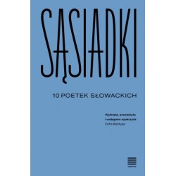 Sąsiadki 10 poetek słowackich motyleksiazkowe.pl