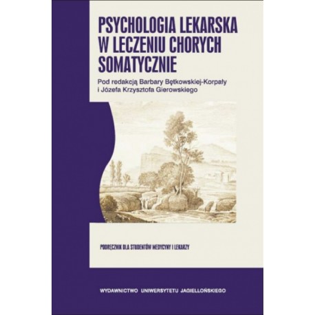 Psychologia lekarska w leczeniu chorych somatycznie motyleksiazkowe.pl