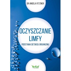 Oczyszczanie limfy Angela Fetzner motyleksiazkowe.pl