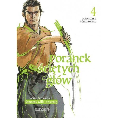 Poranek ściętych głów 4 Kazuo Koike, Goseki Kojima motyleksiazkowe.pl