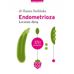 Endometrioza Leczenie dietą dr Hanna Stolińska motyleksiazkowe.pl