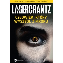 Człowiek który wyszedł z mroku David Lagercrantz motyleksiazkowe.pl