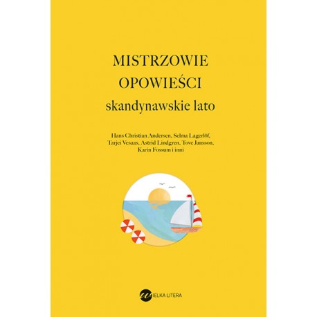 Mistrzowie opowieści Skandynawskie lato motyleksiazkowe.pl