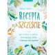 Recepta na szczęście