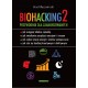 Biohacking 2 Przewodnik dla zaawansowanych Karol Wyszomirski motyleksiazkowe.pl