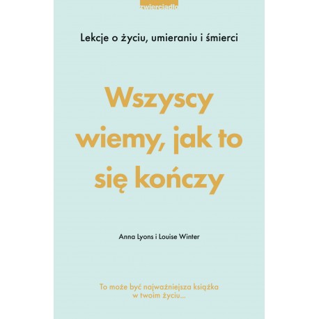 Wszyscy wiemy jak to się kończy Louise Winter, Anna Lyons motyleksiazkowe.pl