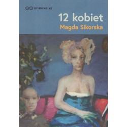12 kobiet Magda Sikorska motyleksiazkowe.pl