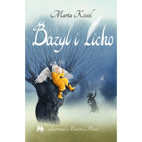 Bazyl i Licho Marta Kisiel motyleksiazkowe.pl