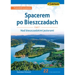 Spacerem po Bieszczadach Część 1 Nad bieszczadzkimi jeziorami Wyd 4 motyleksiazkowe.pl